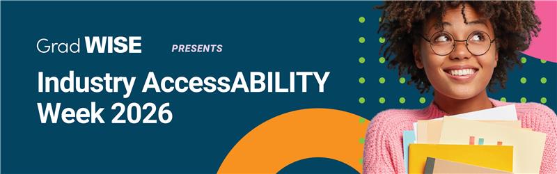 GradWISE Industry AccessABILITY Week 2026 banner with event title text and an image of a person holding folders against a blue and orange background
